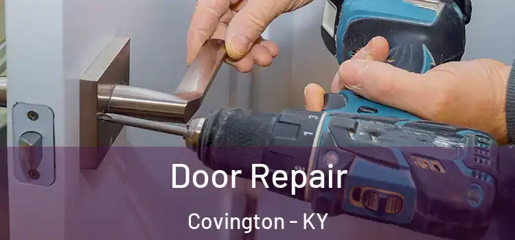 Door Repair Covington - KY