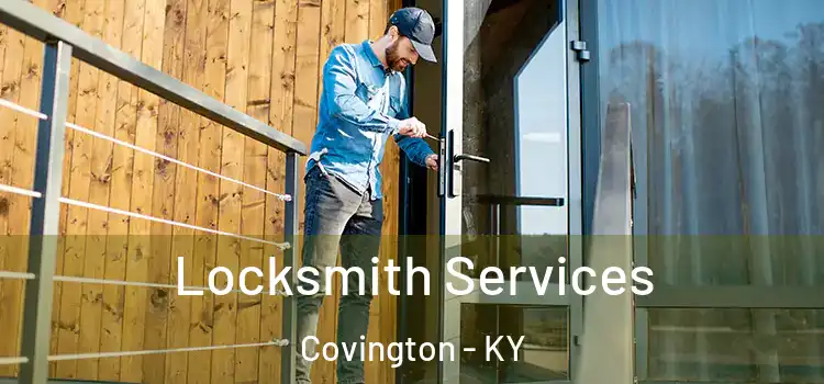 Locksmith Services Covington - KY