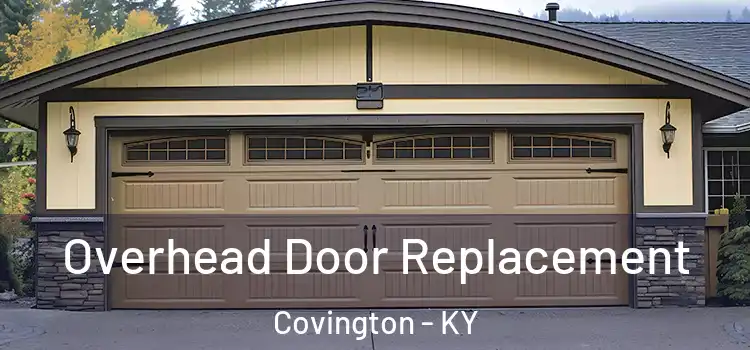  Overhead Door Replacement Covington - KY