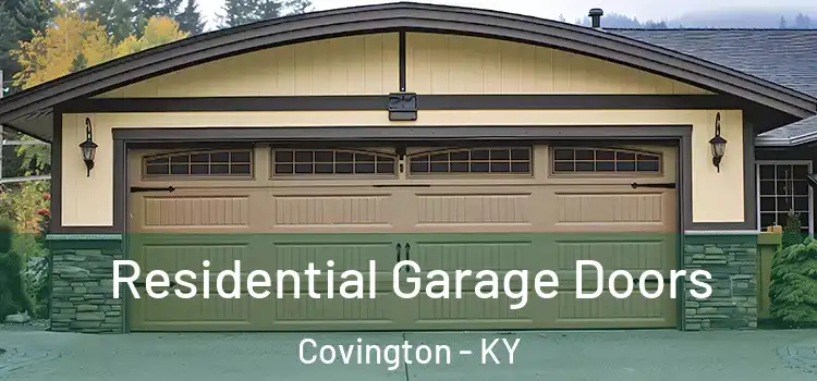  Residential Garage Doors Covington - KY
