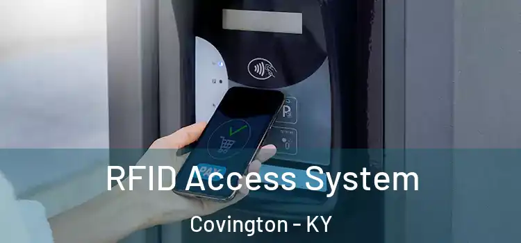 RFID Access System Covington - KY